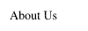 About Us